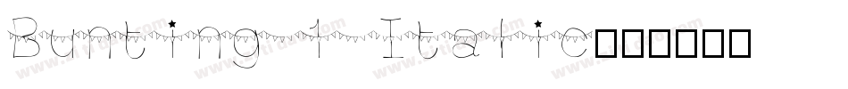 Bunting 1 Italic字体转换